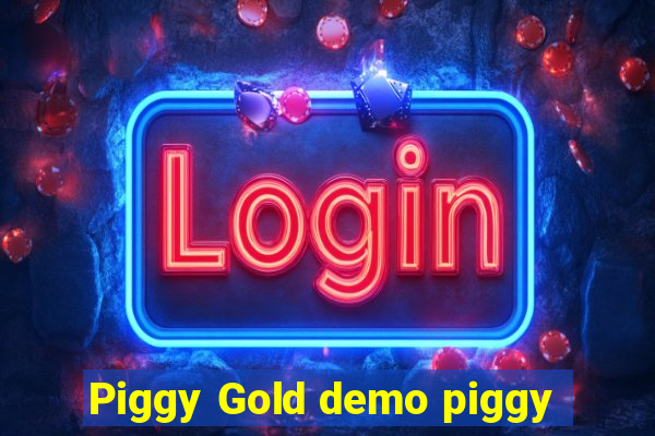 Piggy Gold demo piggy